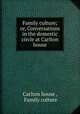 Family culture; or, Conversations in the domestic circle at Carlton house, Carlton house , Family culture 