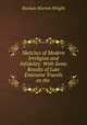 Sketches of Modern Irreligion and Infidelity: With Some Results of Late Extensive Travels on the ., Buchan Warren Wright 