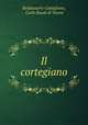 Il cortegiano, Baldassarre Castiglione, Carlo Baudi di Vesme 