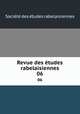 Revue des tudes rabelaisiennes. 06, 