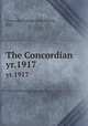The Concordian. yr.1917, Concordia College (Fort Wayne, Ind.) 