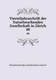 Vierteljahrsschrift der Naturforschenden Gesellschaft in Zrich. 48, Naturforschende Gesellschaft in Zurich 