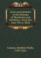 Lives and memoirs of the Bishops of Sherborne and Salisbury : from the year 705 to 1824, Cassan, Stephen Hyde, 1789-1841 
