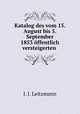 Katalog des vom 15. August bis 5. September 1853 offentlich versteigerten ., J. J. Leitzmann 