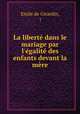 La liberte dans le mariage par l