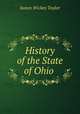 History of the State of Ohio ., James Wickes Taylor 