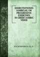 EXERCITATIONES IAMBICAE; OR PROGRESSIVE EXERCISES IN GREEK IAMBIC VERSE, E.R. HUMPHREYS. LL. D . 