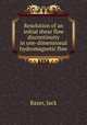 Resolution of an initial shear flow discontinuity in one-dimensional hydromagnetic flow, Bazer, Jack 