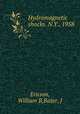 Hydromagnetic shocks. N.Y., 1958, Ericson, William B,Bazer, J 