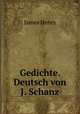 Gedichte. Deutsch von J. Schanz, James Henry 