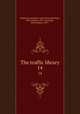The traffic library. 14, American commerce association,Ketchum, Elvin Sydney, 1872-,Ketchum, Elvin Sydney, 1872- 