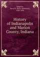 History of Indianapolis and Marion County, Indiana, Sulgrove, Berry R. (Berry Robinson), 1828-1890 