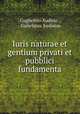 Iuris naturae et gentium privati et pubblici fundamenta, Guglielmo Audisio , Gulielmus Audisius 