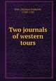 Two journals of western tours, Post, Christian Frederick, 1710?-1785 