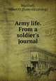 Army life. From a soldier