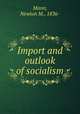Import and outlook of socialism, Mann, Newton M., 1836- 