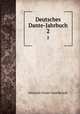 Deutsches Dante-Jahrbuch. 2, Deutsche Dante-Gesellschaft 