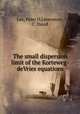 The small dispersion limit of the Korteweg-deVries equations, Lax, Peter D,Levermore, C. David 
