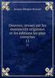 Oeuvres; revues sur les manuscrits originaux et les ditions les plus correctes. 11, Bossuet Jacques Benigne 