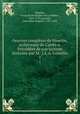Oeuvres completes de Fenelon, archeveque de Cambrai. Precedees de son histoire litteraire par M. J.E.A. Gosselin, Francois de Salignac de La Mothe-Fenelon 
