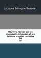 Oeuvres; revues sur les manuscrits originaux et les ditions les plus correctes. 38, Bossuet Jacques Benigne 