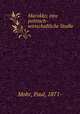 Marokko; eine politisch-wirtschaftliche Studie, Mohr, Paul, 1871- 