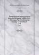 Towarzystwo warszawskie przyjaci nauk, 1800-1832: Monografia historyczna osnuta na zrodlach .. 7-8, Aleksander Kraushar 