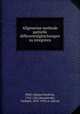 Allgemeine methode partielle differentialgleichungen zu integriren, Pfaff, Johann Friedrich, 1765-1825,Kowalewski, Gerhard, 1876-1950, tr. and ed 
