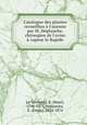 Catalogue des plantes recueillies a Cayenne par M. Deplanche, chirurgien de l