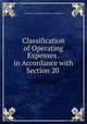 Classification of Operating Expenses . in Accordance with Section 20 ., United States Interstate Commerce Commission 