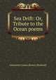 Sea Drift: Or, Tribute to the Ocean poems, Antoinette Louisa (Brown) Blackwell 