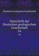 Zeitschrift der Deutschen geologischen Gesellschaft. 54, Deutsche Geologische Gesellschaft 