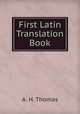 First Latin Translation Book, A. H. Thomas 