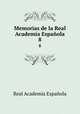 Memorias de la Real Academia Espaola. 8, Real Academia Espanola 