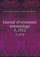 Journal of economic entomology. 5, 1912, Entomological Society of America,American Association of Economic Entomologists 