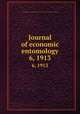 Journal of economic entomology. 6, 1913, Entomological Society of America,American Association of Economic Entomologists 