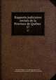 Rapports judiciaires reviss de la Province de Qubec .. 27, Michel Mathieu , Canada Supreme Court , Great Britain Privy Council. Judicial Committee 