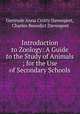 Introduction to Zoology: A Guide to the Study of Animals ; for the Use of Secondary Schools, Gertrude Anna Crotty Davenport, Charles Benedict Davenport 
