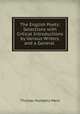 The English Poets: Selections with Critical Introductions by Various Writers, and a General ., Thomas Humphry Ward 