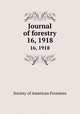 Journal of forestry. 16, 1918, Society of American Foresters 
