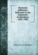 Rectorial Addresses: Delivered in the University of Aberdeen, 1835-1900, University of Aberdeen 