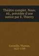 Theatre complet. Nouv. ed., precedee d