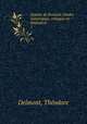 Autour de Bossuet; tudes historiques, critiques et littraires. 1, Theodore Delmont 