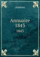 Annuaire. 1843, Amiens 