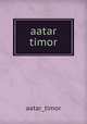 aatar timor, Aatar Timor 
