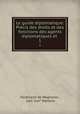 Le guide diplomatique: Prcis des droits et des fonctions des agents diplomatiques et .. 1, Ferdinand de Wegmann , Carl "von” Martens 