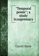 "Temporal power"; a study in supremacy, Marie Corelli 