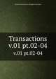 Transactions. v.01 pt.02-04, Royal Forestry Society of England and Wales 