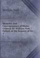 Memoirs and Corresponence of Major-General Sir William Nott .: Edited, at the Request of Sir .. 1, William Nott 