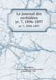 Le journal des orchides. yr. 7, 1896-1897, 